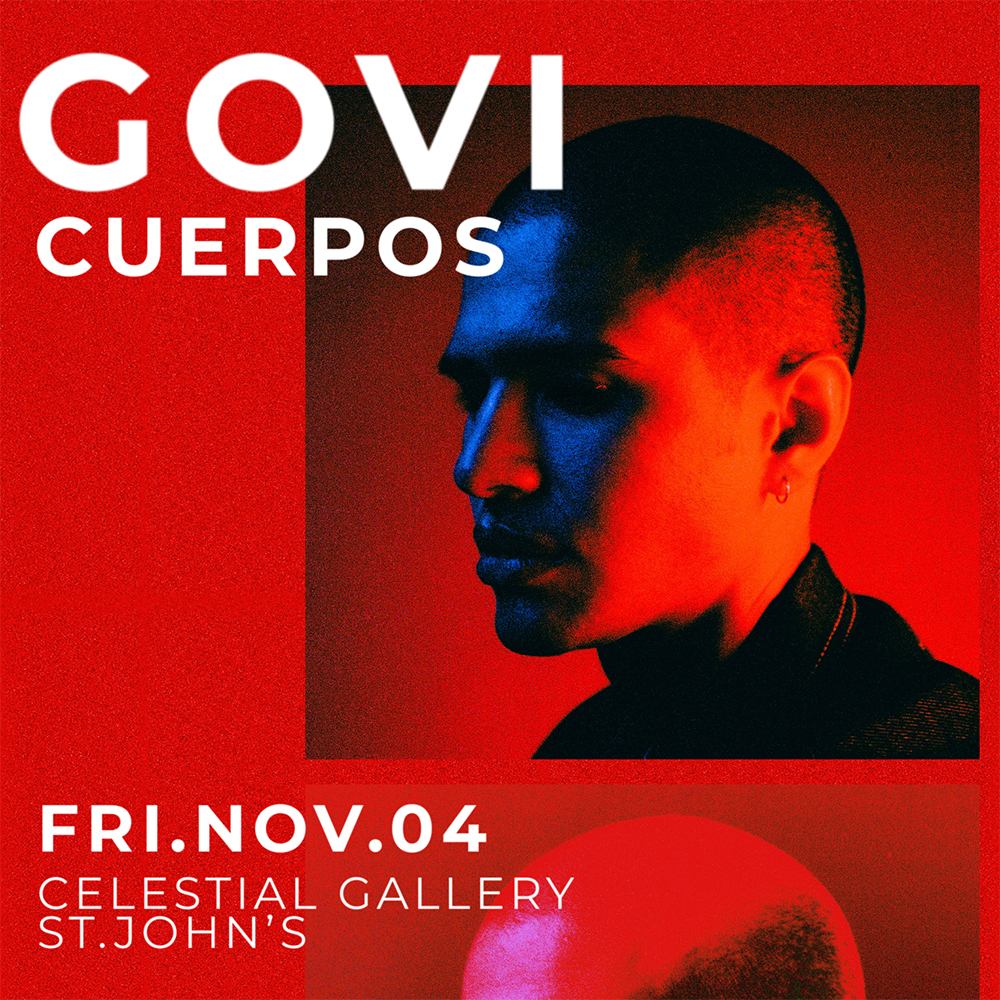GOVI Live in St. John’s – with Cuerpos