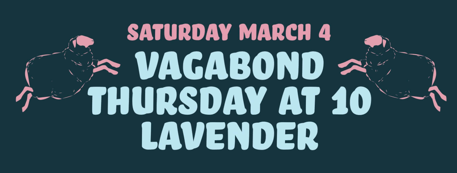 Thursday At 10, Vagabond, and Lavender: Live at The Black Sheep!
