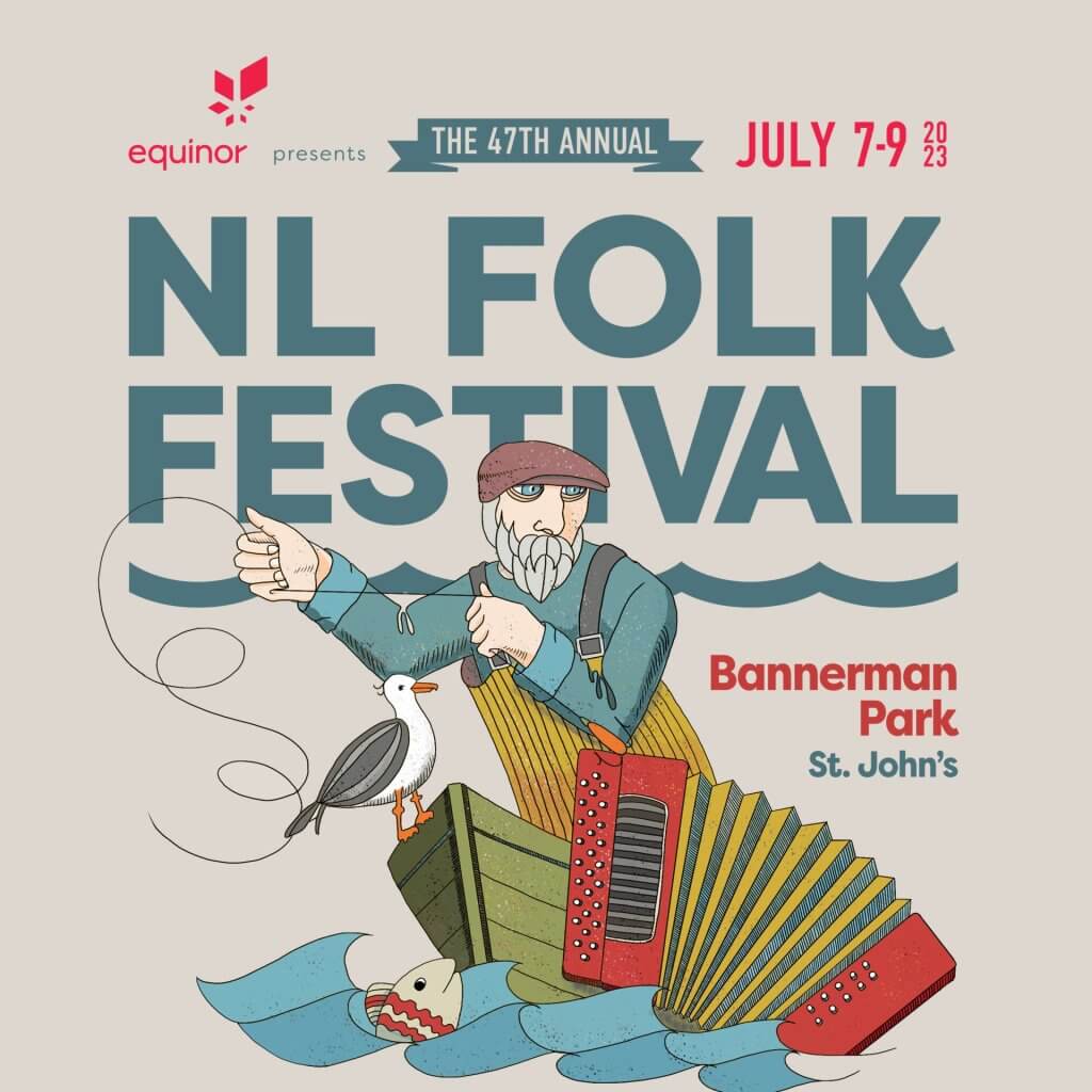 47th Annual Newfoundland & Labrador Folk Festival ⋆ Destination St. John's