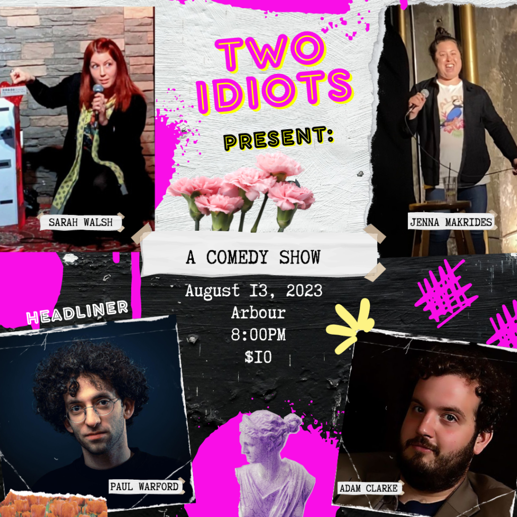 Two Idiots Present: Comedy at Arbour