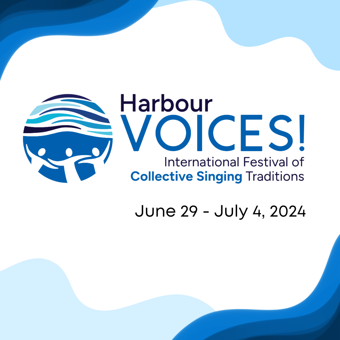 HarbourVOICES! Festival of Collective Singing Traditions
