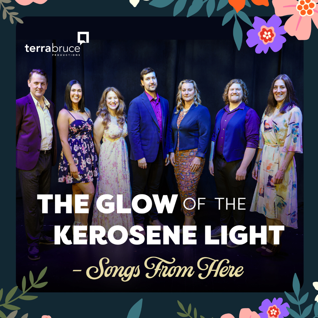 The Glow of the Kerosene Light: Songs From Here