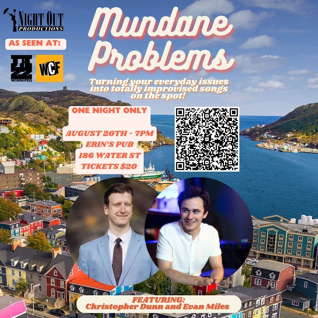 Mundane Problems: One Night Only In St. John’s